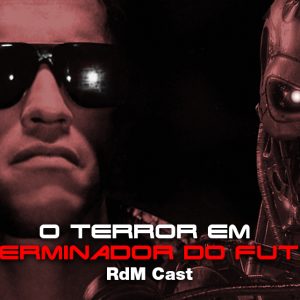 O_Terror_em_Exterminador_do_Futuro[1]